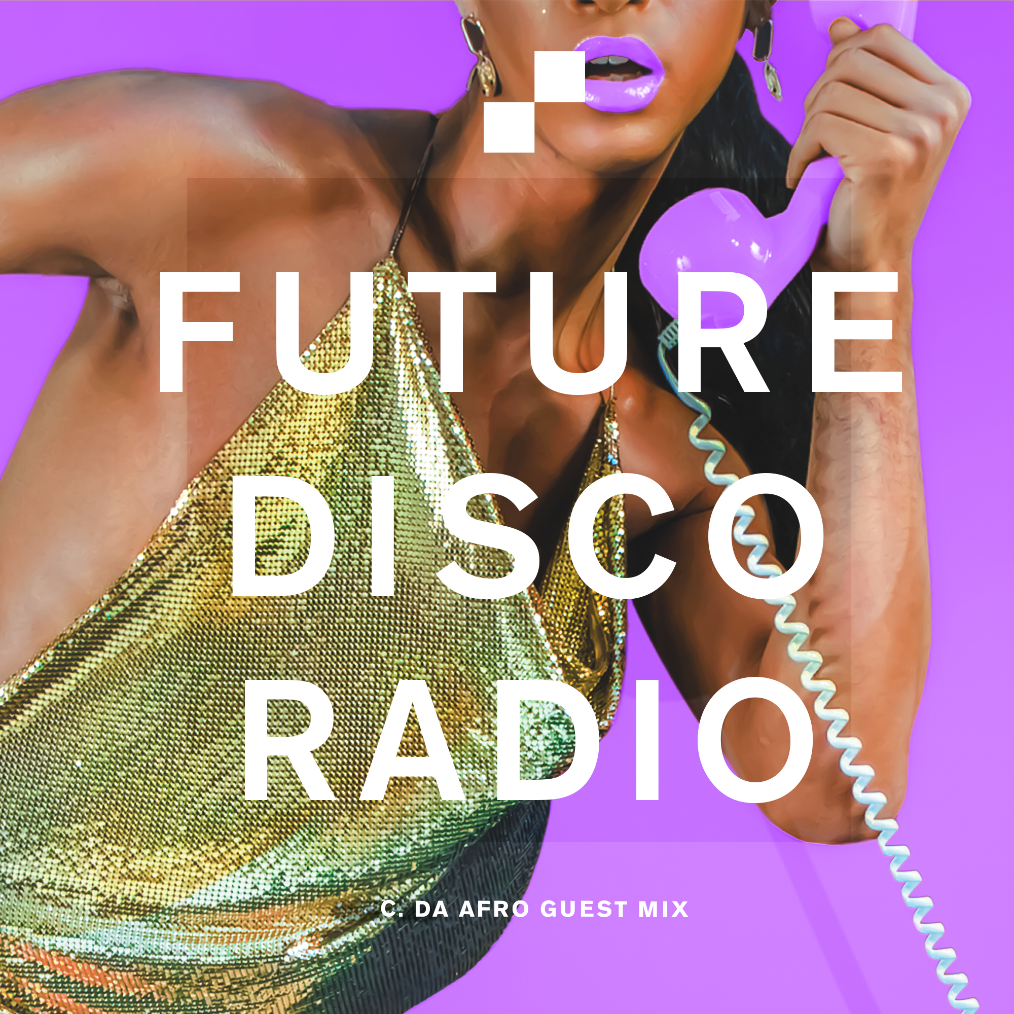 C. Da Afro Guest Mix Future Disco Radio Show